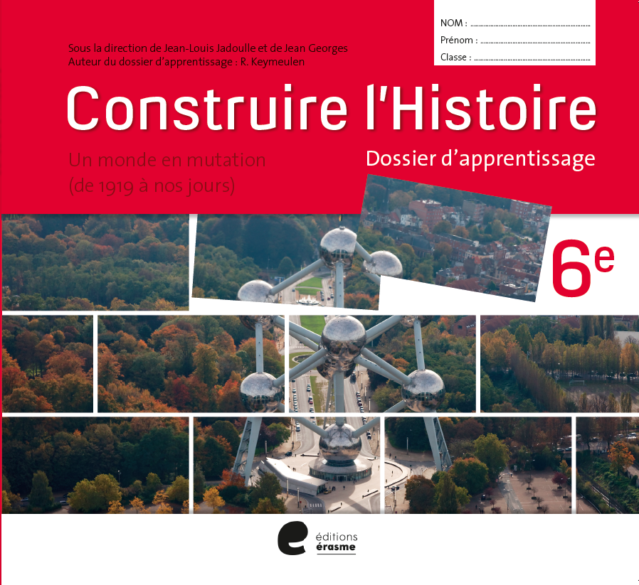 Construire l'Histoire 6e - Dossier d'apprentissage (Edition 2016)